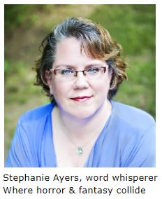 Stephanie Ayers is a writer in horror and fantasy literary genres.