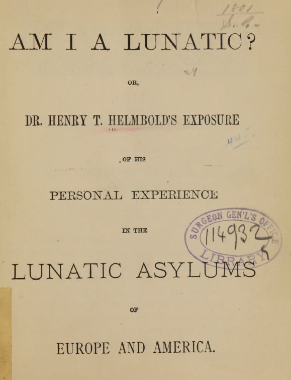 Henry Helmboldt lunatic asylums reviewed by jeffrey hatcher