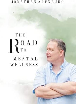 The road to mental wellness by Jonathan Arenburg